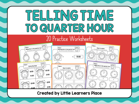 Quarter-Hour Time Worksheets & Activities