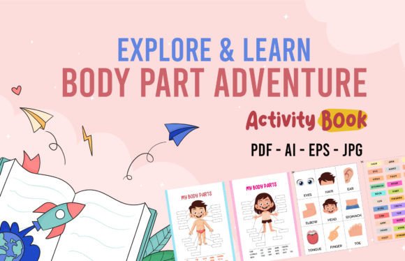 Explore & Learn: Body Part Adventure