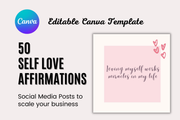Editable Self Love Affirmation Templates