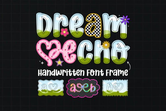 Dream Echo Doodle Alphabet Frames