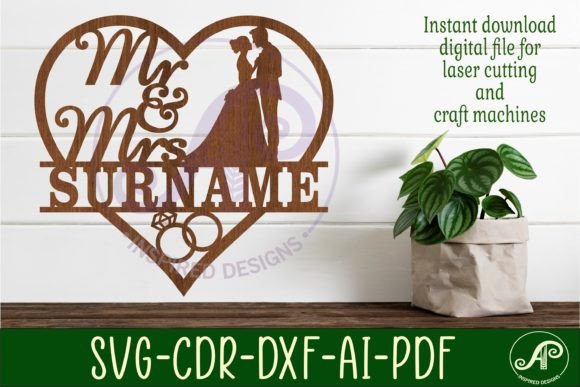 Mr and Mrs Heart Wedding Name Sign Laser Cut Files