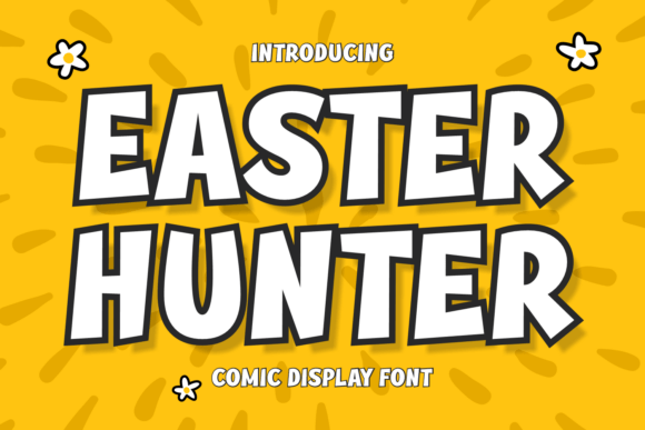 Easter Hunter Bold Comic Display Font