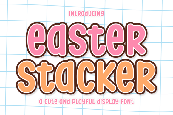 Easter Stacker Playful Bold Display Font