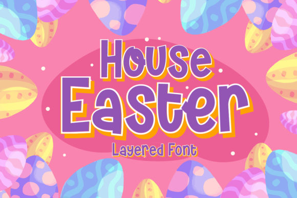 House Easter Chunky Display Font