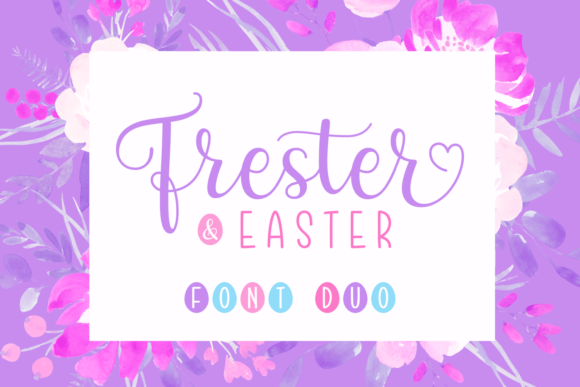 Frester & Easter Font Duo