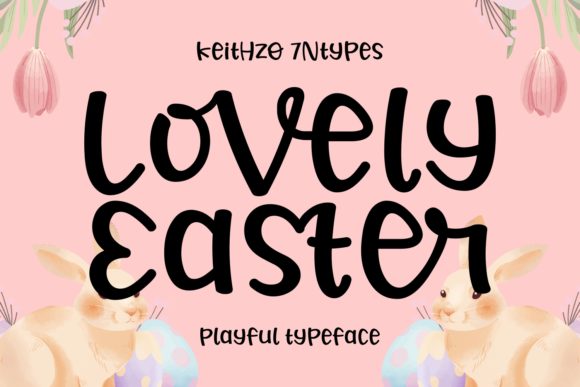 Lovely Easter Chunky Display Font