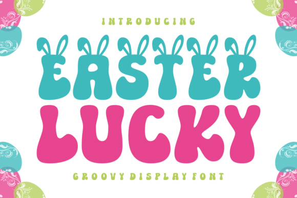 Retro Easter Lucky Display Font
