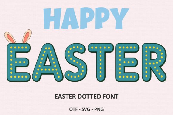 Easter Dotted Font in Green with Gold Accents