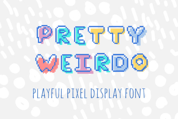 Pretty Weirdo Pixel Display Font