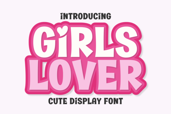 Girls Lover Playful Chunky Display Font