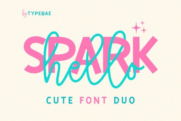 Hello Spark Cute Script & Sans Font Duo