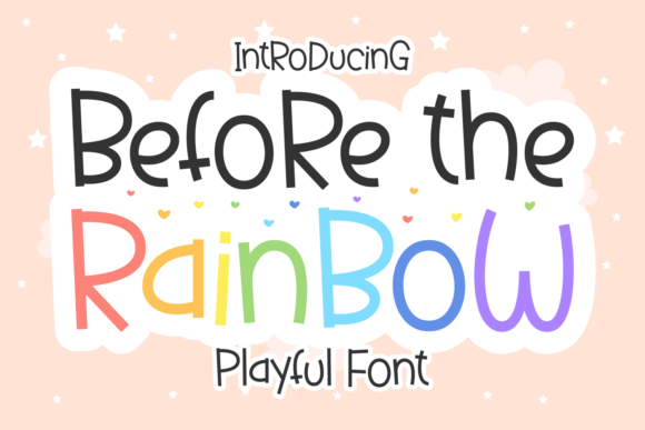 Before the Rainbow Display Font