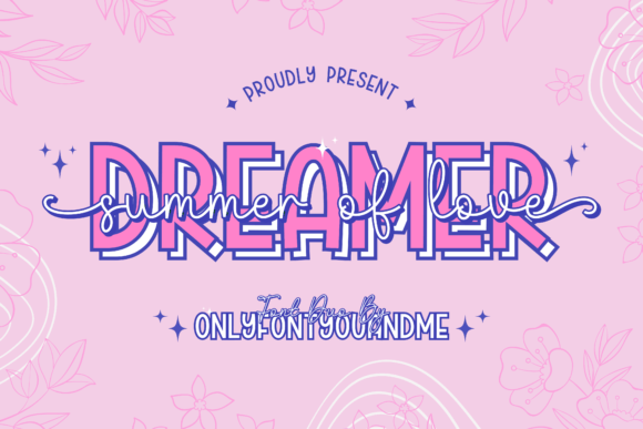Dreamer Summer of Love Handwritten Duo Font