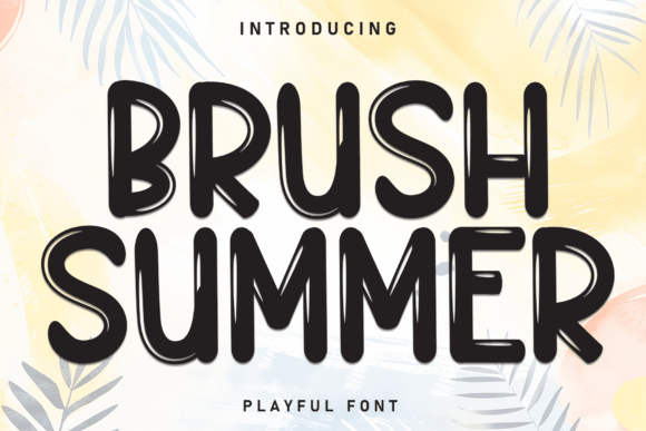 Brush Summer Sunlit Brush Display Font