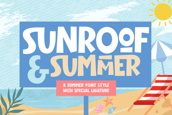 Sunroof & Summer Style Font