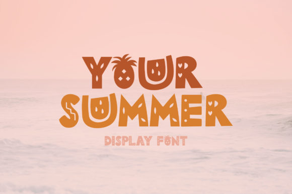 Your Summer Display Font