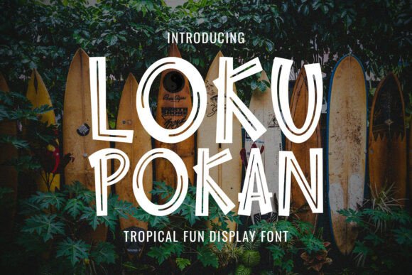 Loku Pokan Tropical All-Caps Display Font