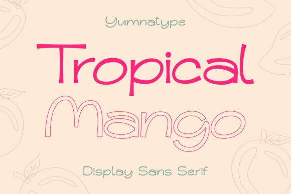 Tropical Mango Sans Display Font