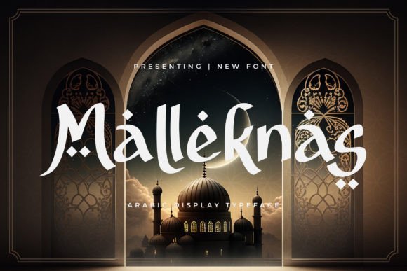 Malleknas Arabic Calligraphy Display Typeface