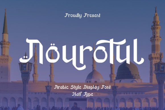 Nourotul Arabic Display Font