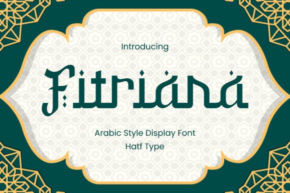 Fitriana Arabic-Style Display Font