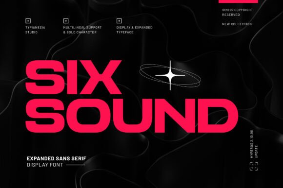 Six Sound Futuristic Expanded Sans Serif