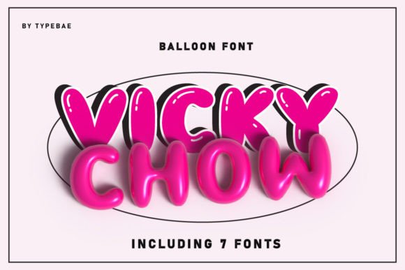 Vicky Chow Balloon 3D Font