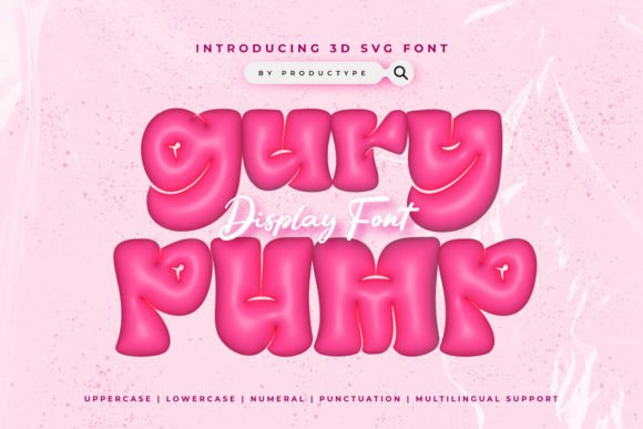Gury Pump 3D SVG Font