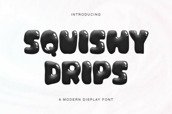 Squishy Drips Melting Display Font