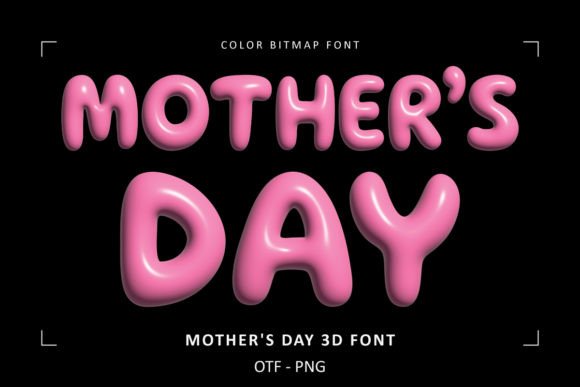 Mothers Day 3D Color Font