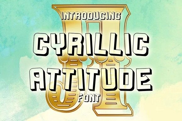 Cyrillic Attitude 3D Display Font