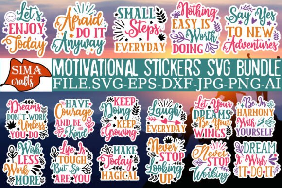Motivational Stickers SVG & Printable Bundle