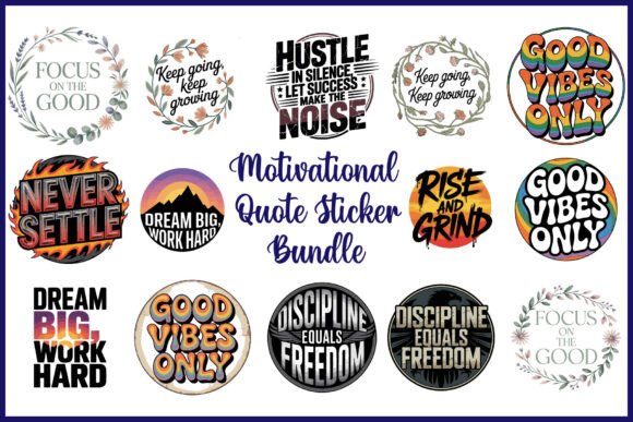 Motivational Quote Sticker SVG PNG Bundle