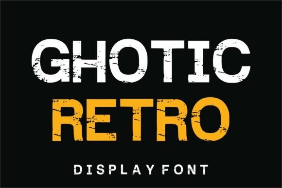 Ghotic Retro Grunge Display Font