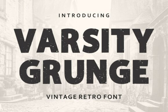 Varsity Grunge Retro College Font