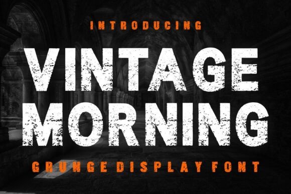 Vintage Morning Grunge Display Font