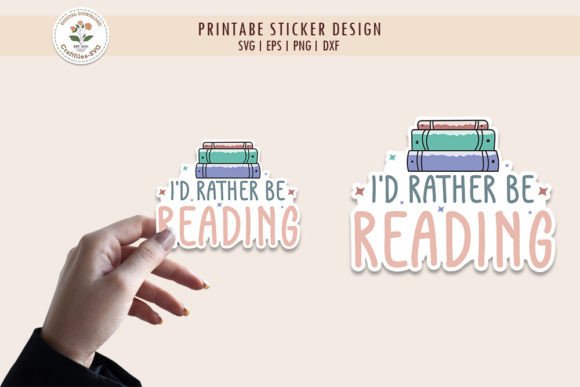 I’d Rather Be Reading Book Lover Sticker SVG Bundle
