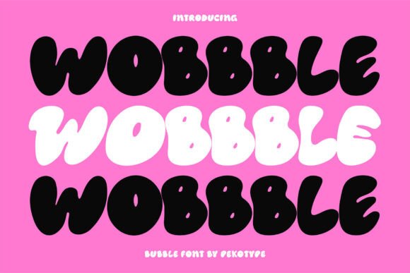 WOBBBLE Y2K Bubble Display Font