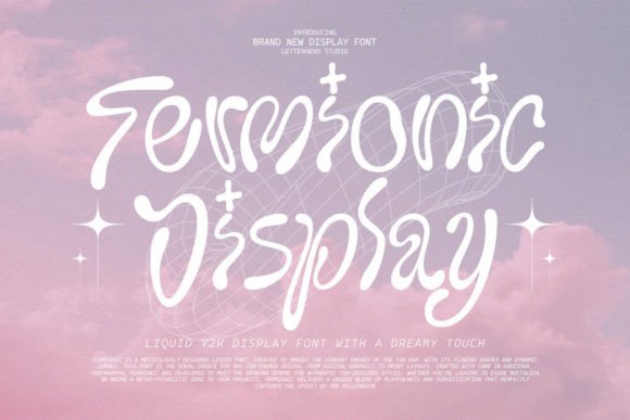 Fermionic Liquid Y2K Display Font