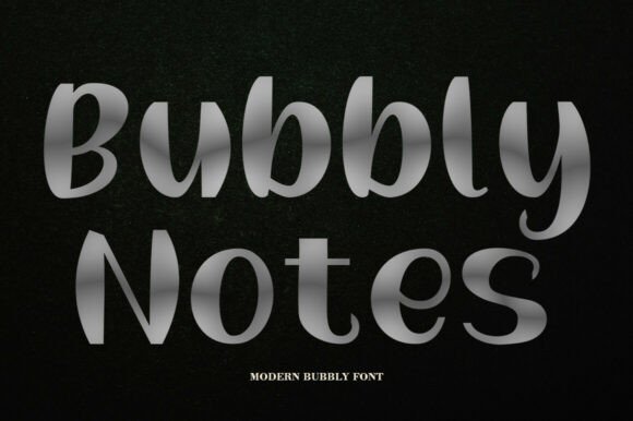 Bubbly Notes Chrome Bubble Font