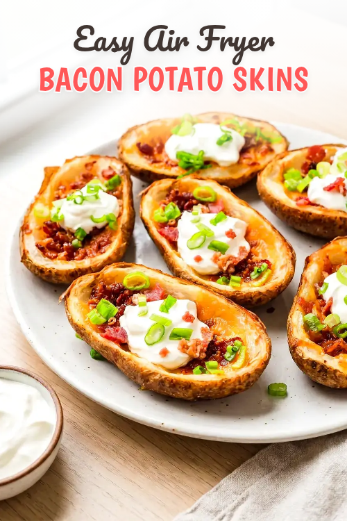 Air Fryer Bacon Potato Skins