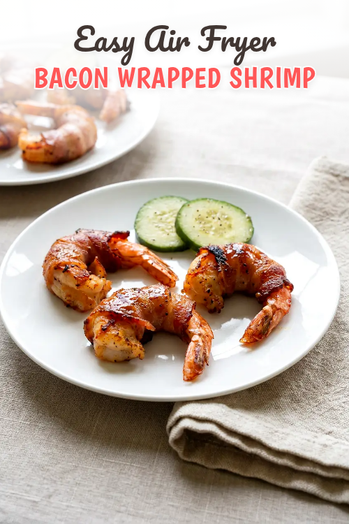 Air Fryer Bacon Wrapped Shrimp