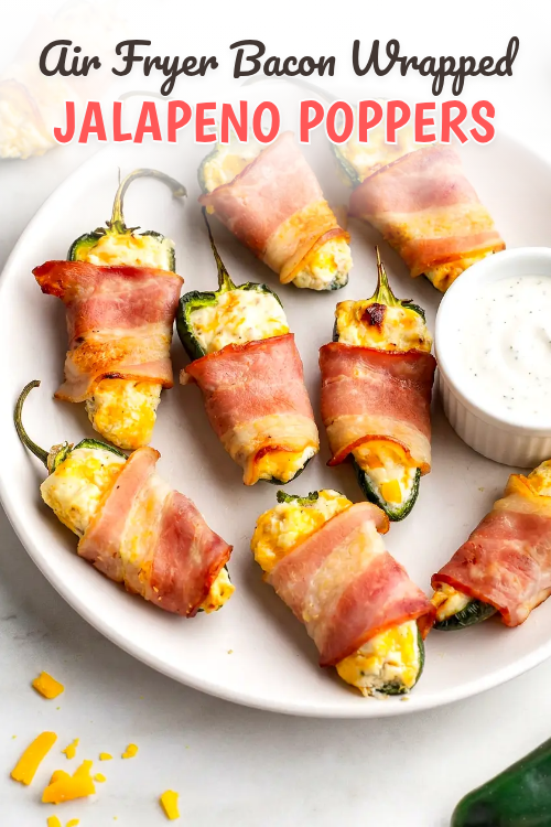 Air Fryer Bacon Wrapped Poppers
